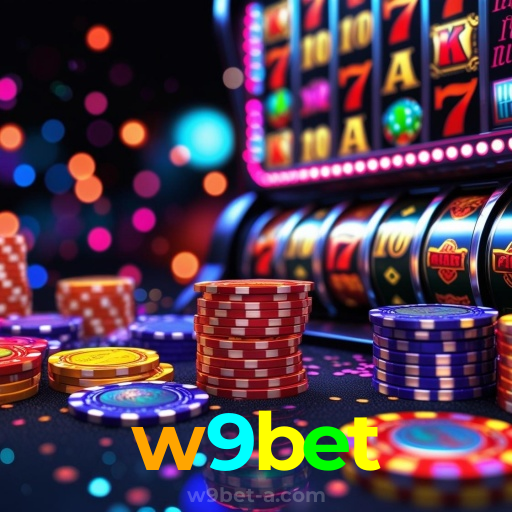 w9bet:Jogue slots, ganhe no futebol e aposte com confiança no nosso cassino!