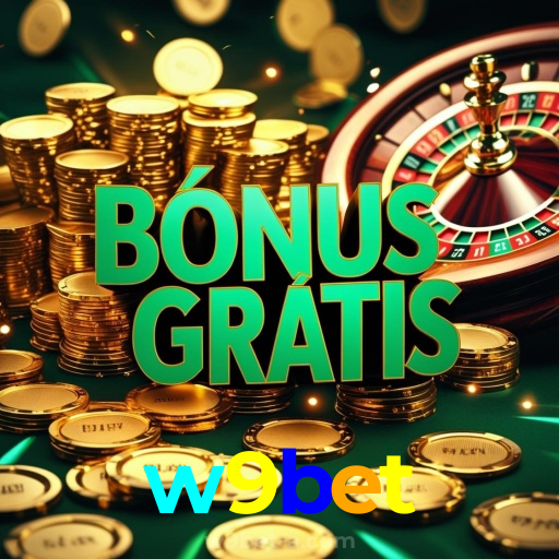 w9bet：Apostas emocionantes em futebol e diversão garantida em blackjack e roleta!