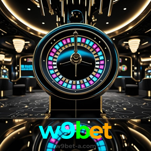 w9bet：Aposte em nosso cassino e viva uma experiência única de diversão!