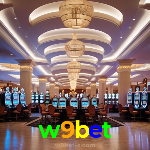w9bet：O melhor cassino online está te esperando! Aposte e vença!