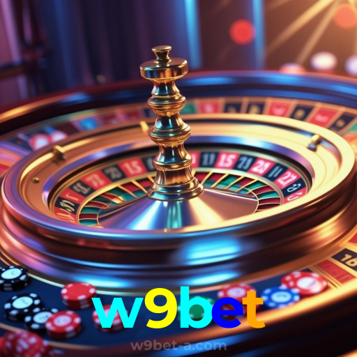 w9bet:Aposte no seu time e jogue roleta no cassino mais confiável!
