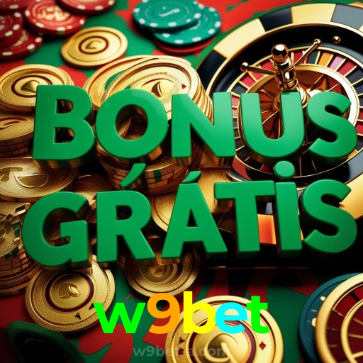 w9bet：Em nosso cassino online, a diversão nunca tem fim!