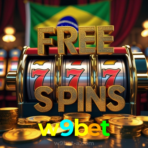 w9bet：A experiência de futebol ao vivo e cassino online mais emocionante espera por você!