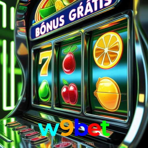 w9bet：Cada aposta é uma nova vitória em nosso cassino online!