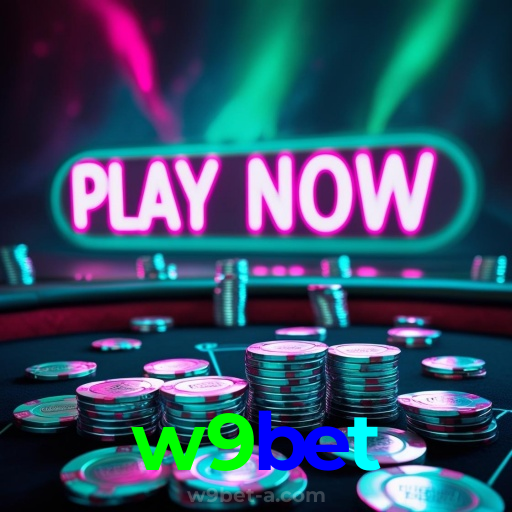 w9bet：Jogue poker, aposte no futebol e ganhe no cassino mais confiável!