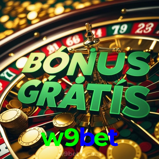w9bet:A diversão começa no cassino online com poker, roleta e apostas no futebol!